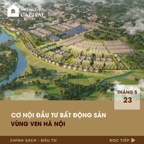 Cơ hội đầu tư bất động sản vùng ven Hà Nội