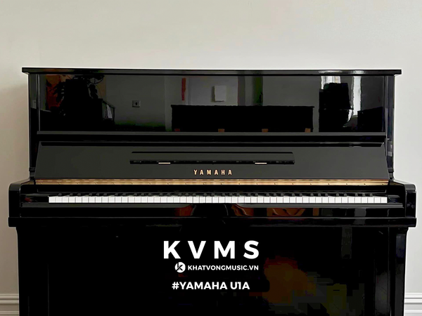 đàn piano upright Yamaha U1A - Khát Vọng Music Center