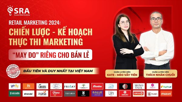 Khóa học Marketing bán lẻ: Chiến lược – Kế hoạch – Thực thi “may đo” riêng cho ngành bán lẻ