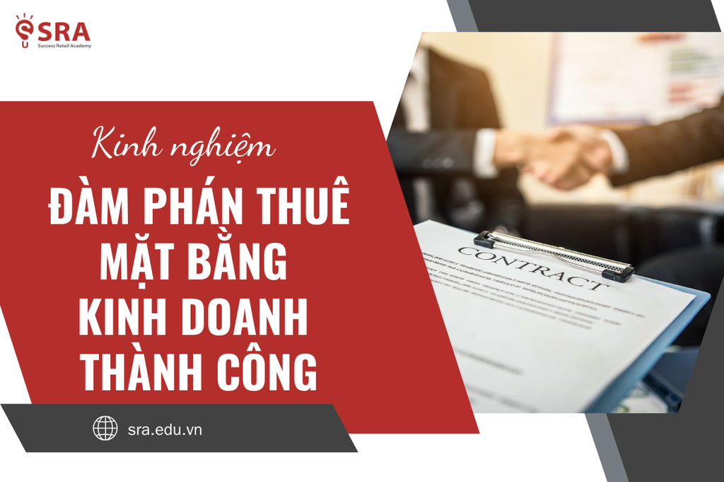 Kinh nghiệm đàm phán thuê mặt bằng kinh doanh thành công
