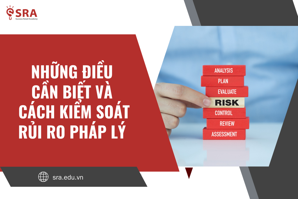 Những điều cần biết và cách kiểm soát rủi ro pháp lý