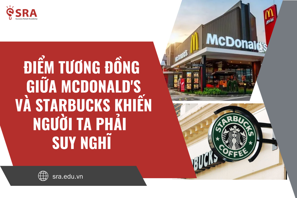Điểm tương đồng giữa McDonald's và Starbucks khiến người ta phải suy nghĩ