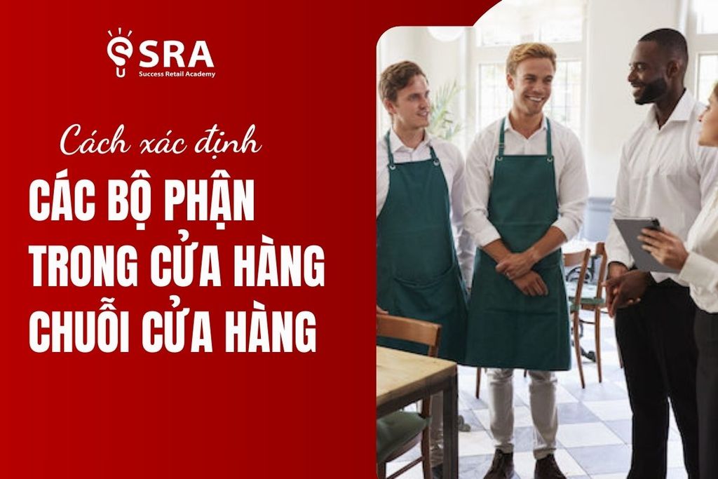 Xác định bộ phận cấp trên - bộ phận cấp dưới trong chuỗi cửa hàng nhượng quyền
