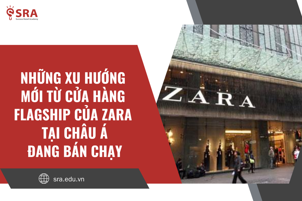 Những xu hướng mới từ cửa hàng Flagship của Zara Châu Á