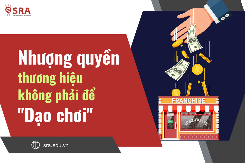 Nhượng quyền thương hiệu không phải để