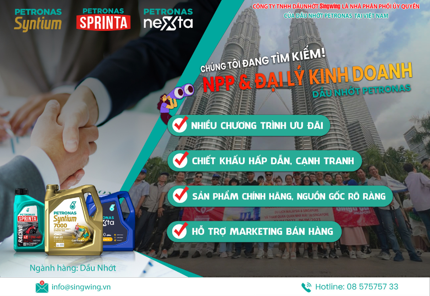 💥 CƠ HỘI KINH DOANH CÙNG PETRONAS - THƯƠNG HIỆU DẦU NHỚT TOÀN CẦU 💥