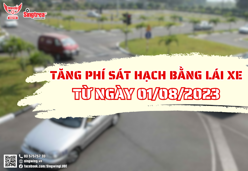 TỪ NGÀY 01/08/2023 CHÍNH THỨC TĂNG PHÍ SÁT HẠCH BẰNG LÁI XE