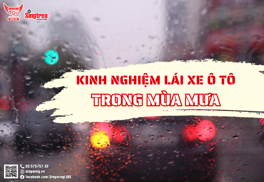 KINH NGHIỆM LÁI XE Ô TÔ AN TOÀN TRONG MÙA MƯA