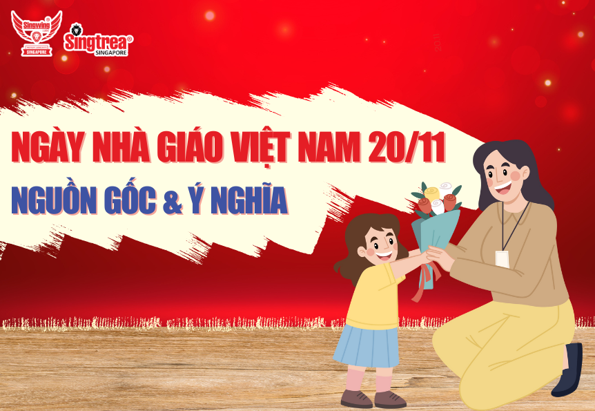 NGÀY NHÀ GIÁO VIỆT NAM 20/11: NGUỒN GỐC & Ý NGHĨA