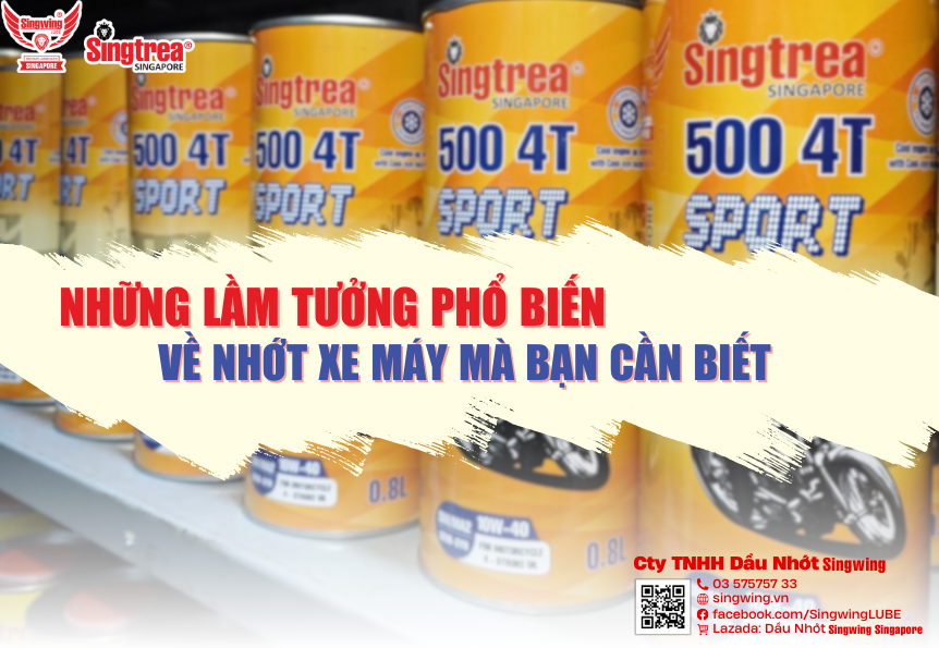 NHỮNG LẦM TƯỞNG PHỔ BIẾN VỀ NHỚT XE MÁY MÀ BẠN CẦN BIẾT