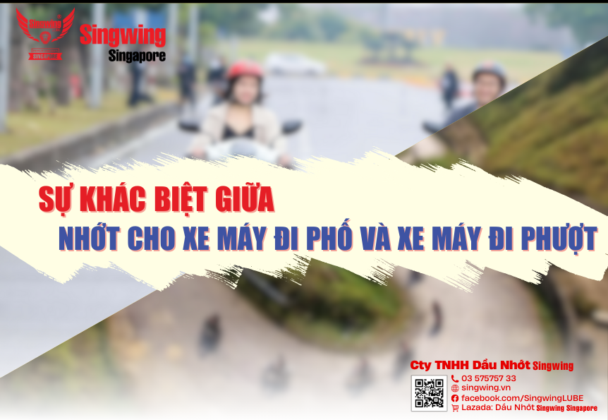 SỰ KHÁC BIỆT GIỮA NHỚT CHO XE MÁY ĐI PHỐ VÀ XE MÁY ĐI PHƯỢT