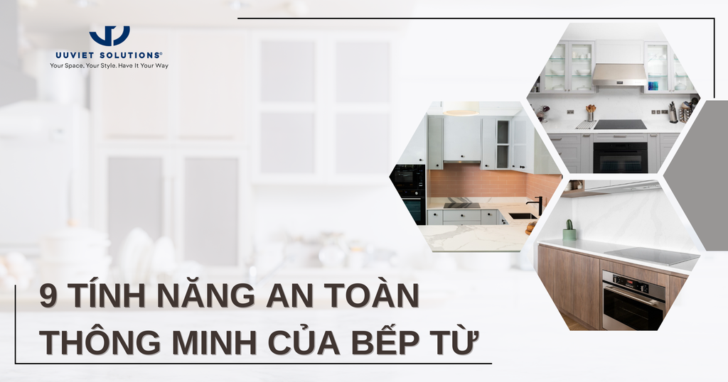 TỔNG HỢP 9 TÍNH NĂNG AN TOÀN THÔNG MINH CỦA BẾP TỪ