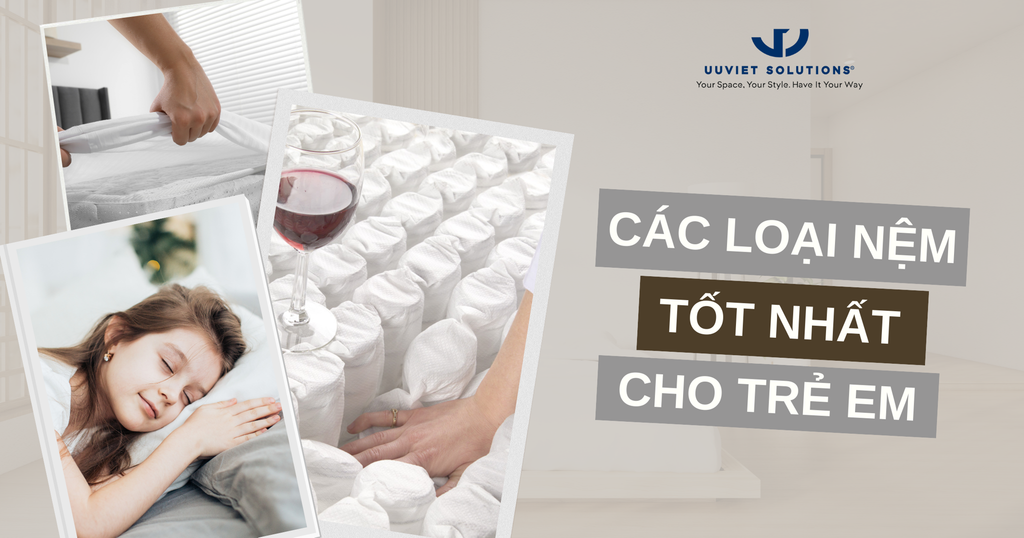 CÁC LOẠI NỆM TỐT NHẤT CHO TRẺ EM