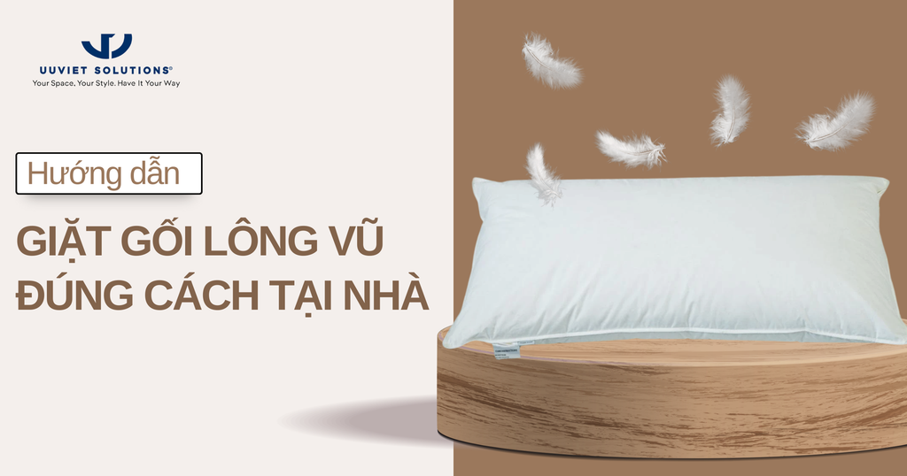 HƯỚNG DẪN GIẶT GỐI LÔNG VŨ ĐÚNG CÁCH TẠI NHÀ