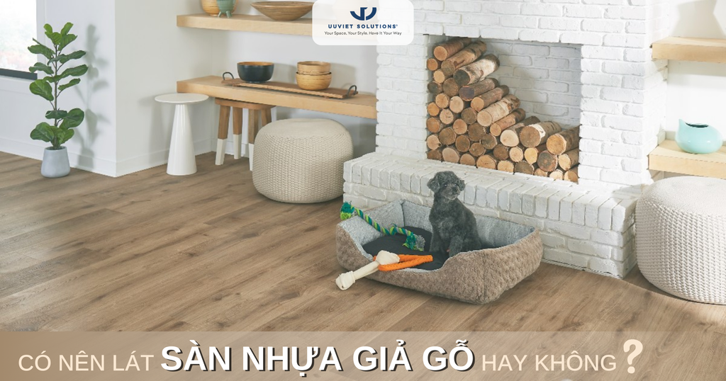 CÓ NÊN LÁT SÀN NHỰA GIẢ GỖ HAY KHÔNG?