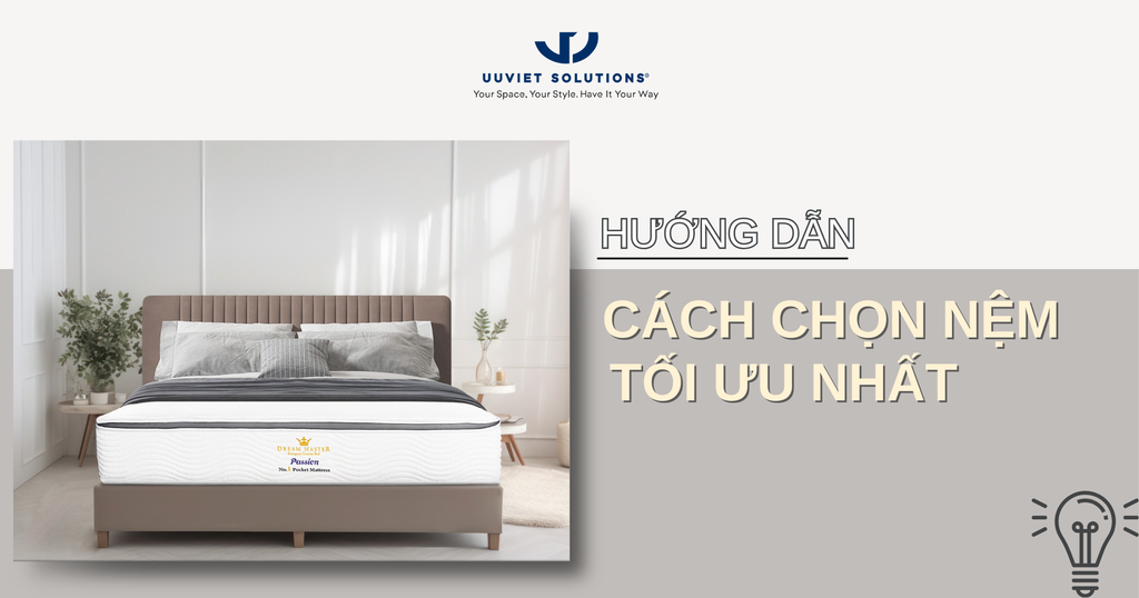 HƯỚNG DẪN CÁCH CHỌN NỆM TỐI ƯU NHẤT