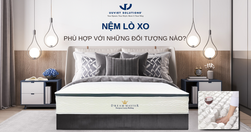 NỆM LÒ XO PHÙ HỢP VỚI NHỮNG ĐỐI TƯỢNG NÀO?