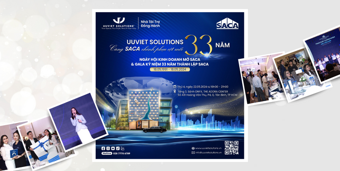 UUVIET SOLUTIONS CÙNG SACA CHINH PHỤC CỘT MỐC 33 NĂM