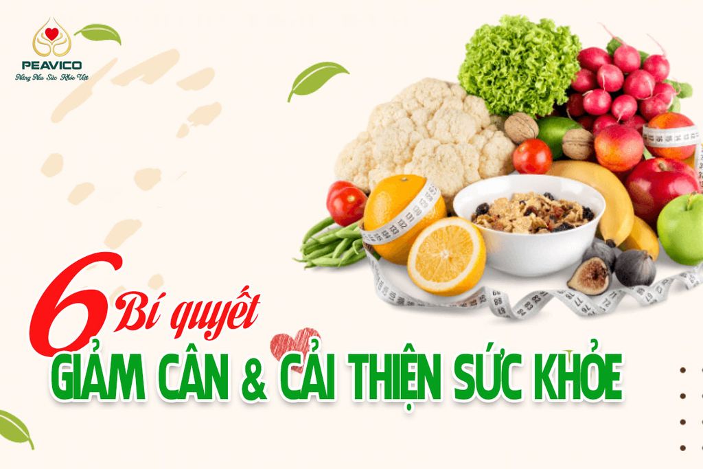 6 Bí quyết giúp giảm cân và cải thiện sức khỏe