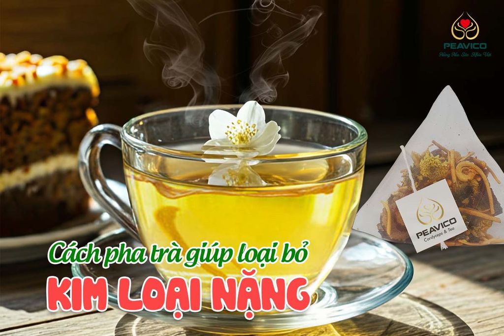 Bí Quyết Pha Trà Loại Bỏ Kim Loại Nặng Hiệu Quả
