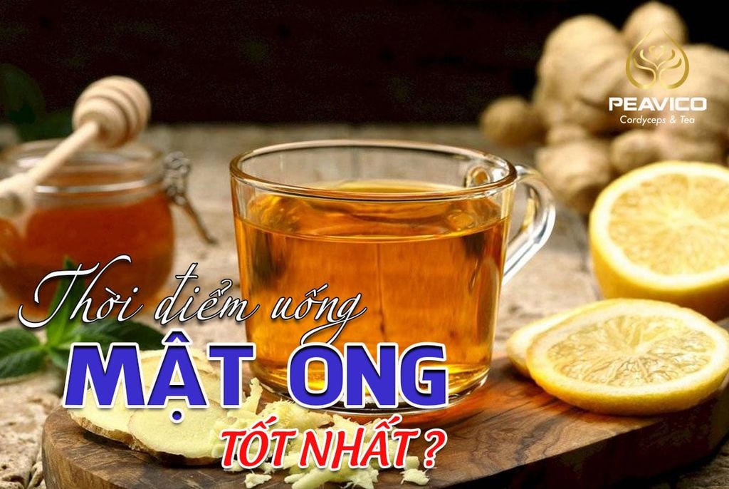 Uống mật ong vào lúc nào tốt nhất?