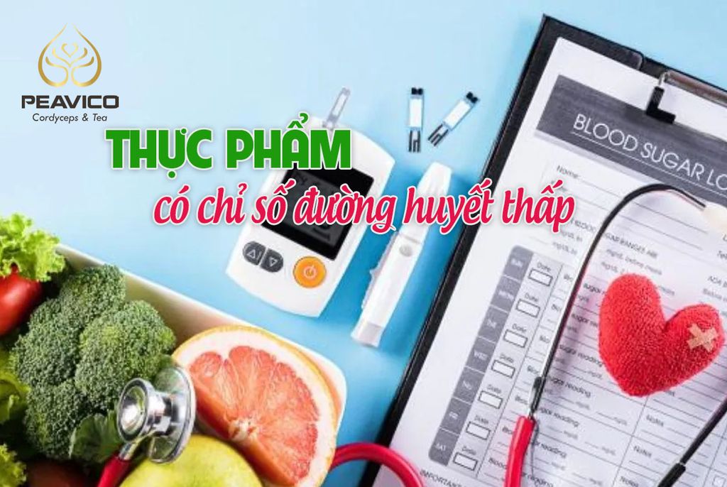 Thực phẩm có chỉ số đường huyết thấp