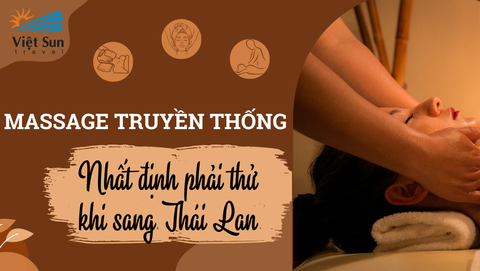 Massage truyền thống - Nhất định phải thử khi sang Thái Lan