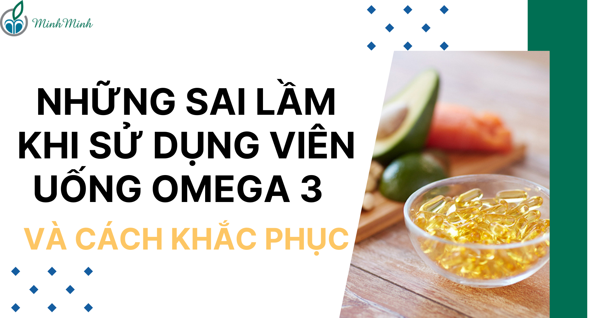 Nhng sai lm khi s dng vin ung omega 3 v cch khc phc  Anvui  Healthy - Minh Minh