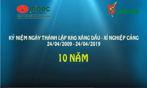 KỶ NIỆM 10 NĂM THÀNH LẬP KHO-CẢNG MIPEC HẢI PHÒNG