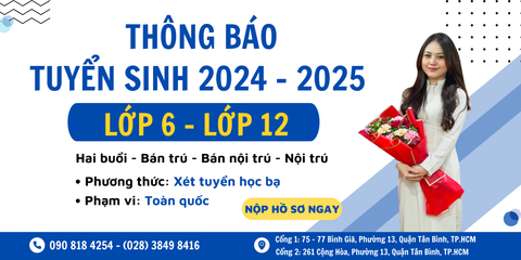 THÔNG TIN TUYỂN SINH NĂM 2024 – 2025 THCS & THPT VIỆT THANH