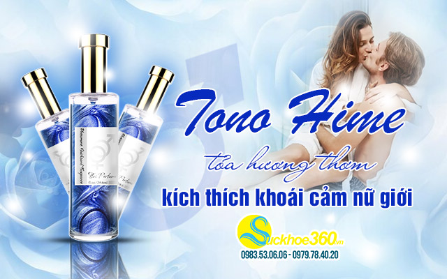Tono Hime - Tạo hương thơm dễ chịu kích thích khoái cảm nữ giới