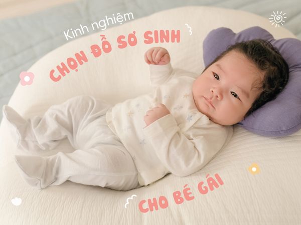 Kinh nghiệm chọn đồ sơ sinh cho bé gái