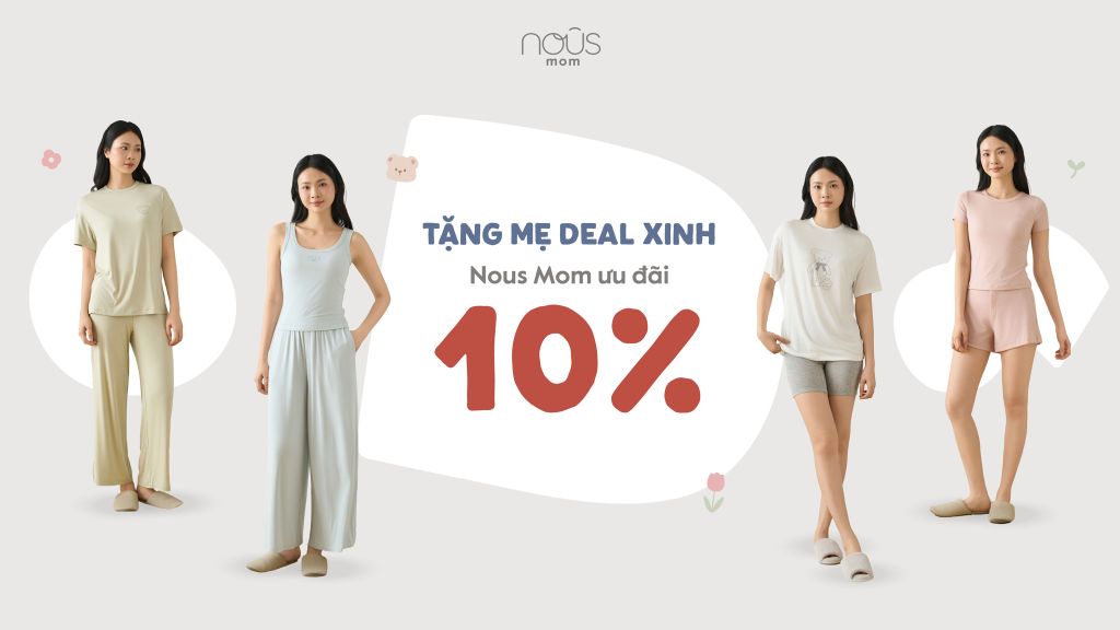 Thời trang Nous Mom – Deal hè mềm mại cho mẹ