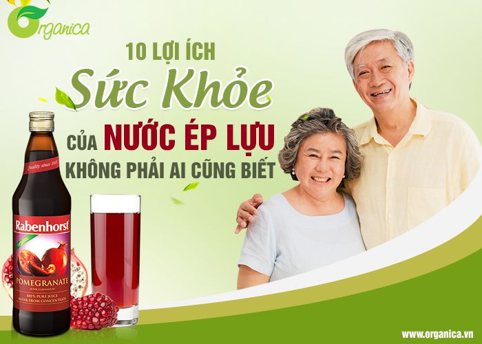 10 lợi ích sức khỏe của nước ép lựu không phải ai cũng biết