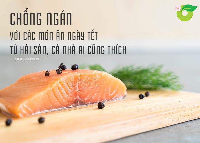 Chống ngán với các món ăn ngày Tết từ hải sản, cả nhà ai cũng thích
