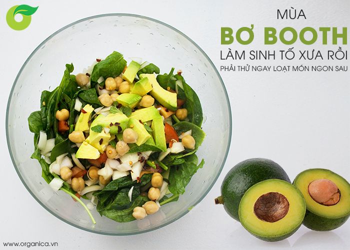 Mùa bơ Booth, làm sinh tố xưa rồi, phải thử ngay loạt món ngon sau