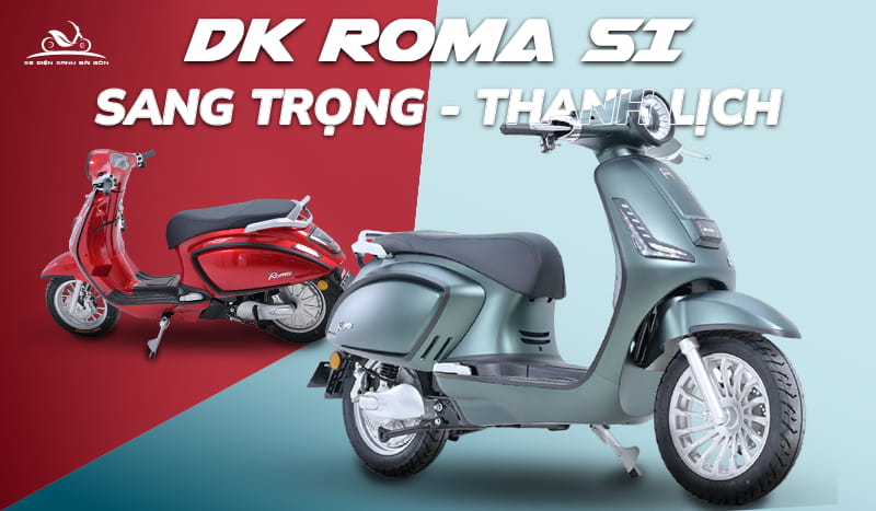 Kiểu dáng thiết kế xe máy điện DK Roma SI