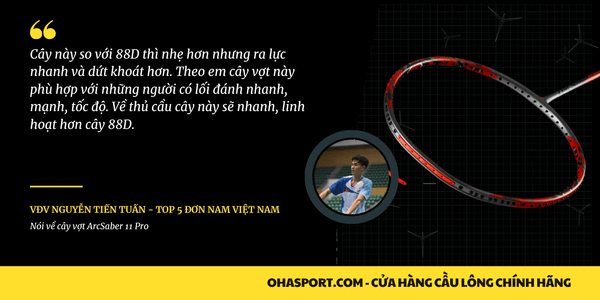 Nguyễn Tiến Tuấn top 5 cầu lông đơn nam Việt Nam review cây vợt Arcsaber 11 pro