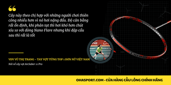 Vũ Thị Trang cây vợt từng top 1 cầu lông đơn nữ Việt Nam review cây vợt Arcsaber 11 pro