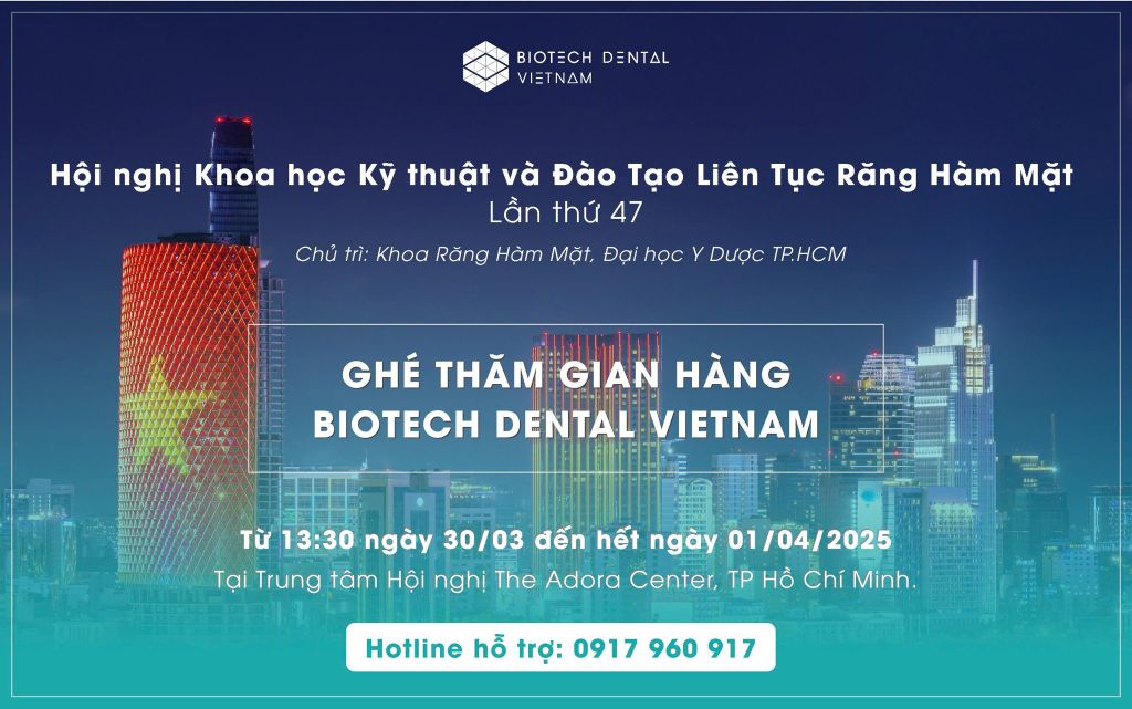 Ghé thăm gian hàng của Biotech Dental Vietnam tại Hội nghị tháng 4 Đại học Y Dược TPHCM