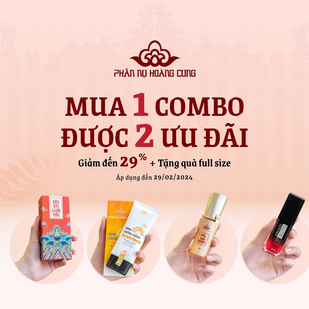 MUA 1 COMBO ĐƯỢC 2 ƯU ĐÃI TỪ PHẤN NỤ HOÀNG CUNG