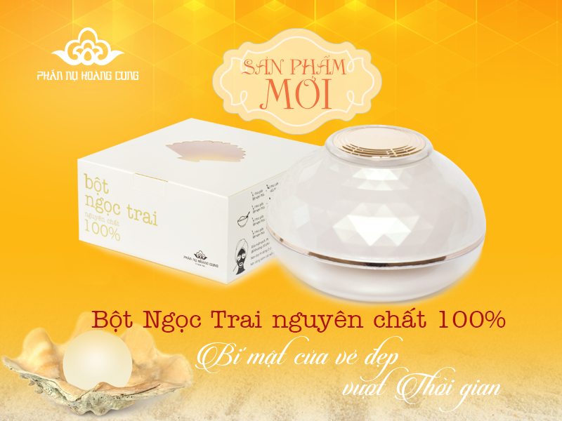 LÀM ĐẸP VỚI BỘT NGỌC TRAI NGUYÊN CHẤT 100%