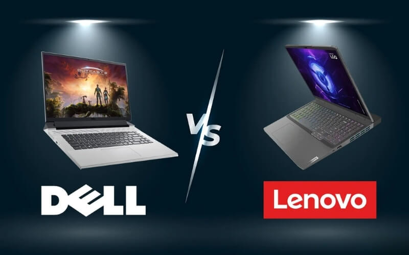 So sánh tổng quan laptop Dell và Lenovo