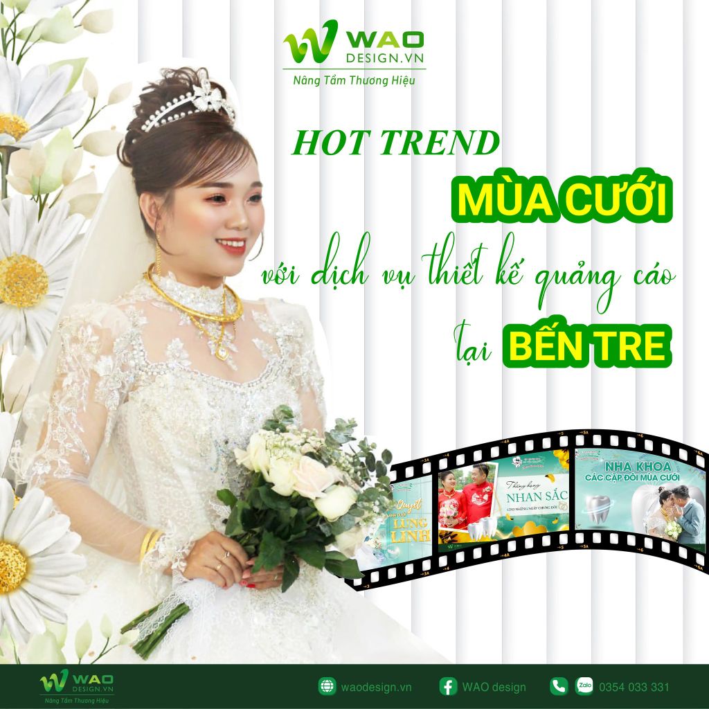 HOT TREND MÙA CƯỚI VỚI DỊCH VỤ THIẾT KẾ QUẢNG CÁO TẠI BẾN TRE