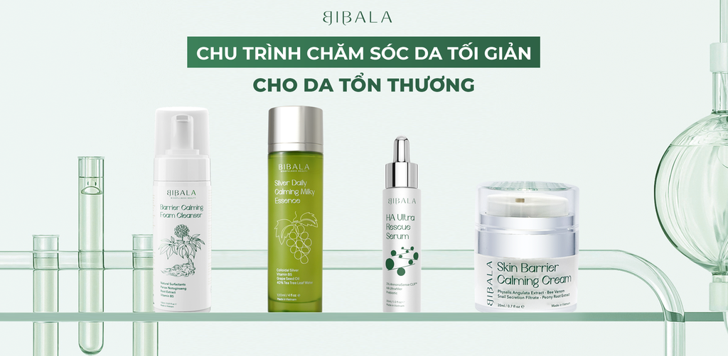 CHU TRÌNH CHĂM SÓC DA TỐI GIẢN CHO DA TỔN THƯƠNG