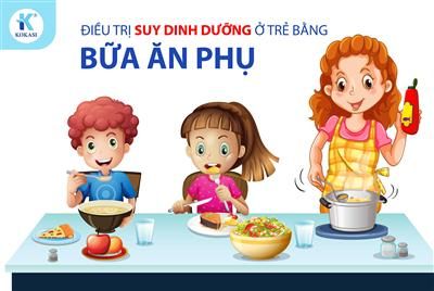 Vai trò các bữa phụ trong điều trị suy dinh dưỡng ở trẻ