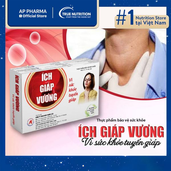 Ích Giáp Vương Á Âu: Giải Pháp Toàn Diện Cho Sức Khỏe Tuyến Giáp Từ Thiên Nhiên