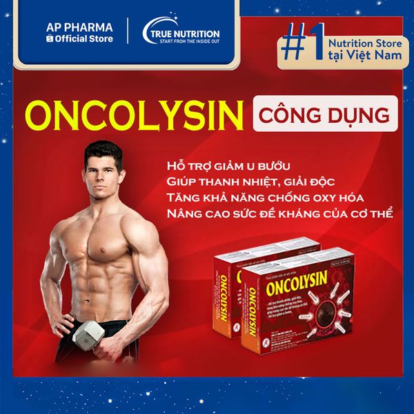 Oncolysin: Giải Pháp Hỗ Trợ Giảm Nguy Cơ U Bướu và Tăng Cường Sức Khỏe