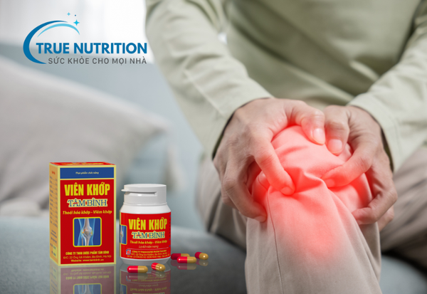 Viên khớp Tâm Bình có tốt không?