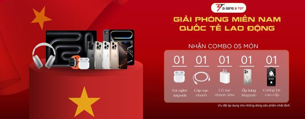 Mừng Đại Lễ 30/4 – 1/5: Mua Táo Cực Chất – Nhận Ngay Combo 5 Món “Xịn Sò” tại Di Động 3 Tốt!